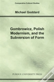 Capa do artigo Gombrowicz, Polish Modernism And The Subversion Of Form