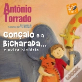 Gonçalo e a Bicharada… e outra História