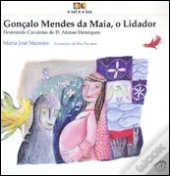 Gonçalo Mendes da Maia, o Lidador