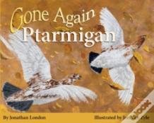 Gone Again Ptarmigan