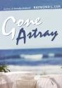 Gone Astray - Preview