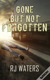Gone But Not Forgotten
