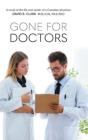 Gone For Doctors - Preview