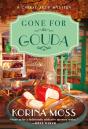Gone For Gouda - Preview