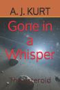 Gone In A Whisper - Preview
