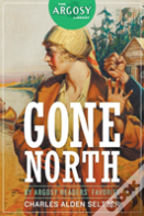 Gone North