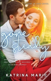 Gone Steady