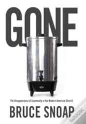 Capa do artigo Gone: The Disappearance Of Community In