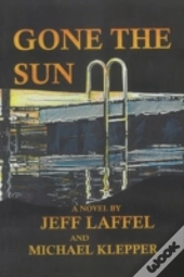 Gone The Sun