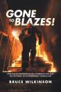 Gone To Blazes! - Preview