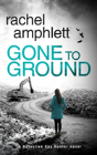 Gone To Ground - Preview