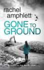 Gone To Ground - Preview