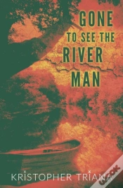 Capa do artigo Gone To See The River Man