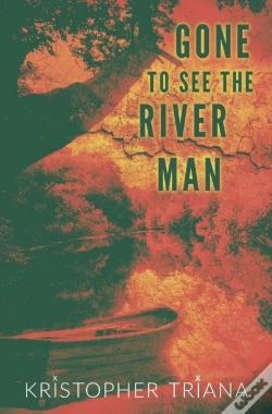 Capa do artigo Gone To See The River Man
