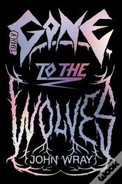 Capa do artigo Gone To The Wolves