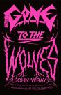 Gone To The Wolves - Preview