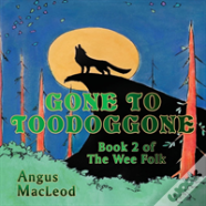 Gone To Toodoggone