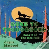 Gone To Toodoggone