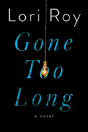 Gone Too Long - Preview