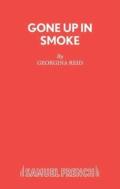 Gone Up In Smoke