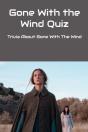 Gone With The Wind Quiz - Preview