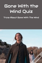 Gone With The Wind Quiz