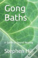 Gong Baths