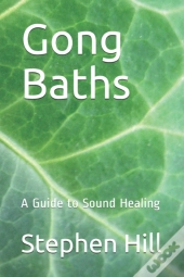 Gong Baths