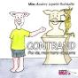 Gontrand ; Ma Vie, Mon Hors-D'Œuvre - Preview