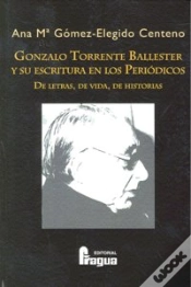 Capa do artigo Gonzalo Torrente Ballester Y Su Escritura En Los Periodicos
