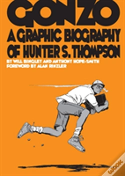 Capa do artigo Gonzo: Hunter S.Thompson Biography