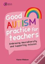 Good Autism Practice For Teachers