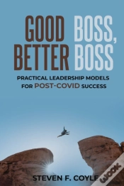 Capa do artigo Good Boss, Better Boss: Practical Leader