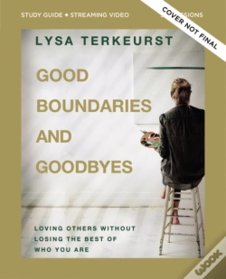 Capa do artigo Good Boundaries And Goodbyes Bible Study Guide Plus Streaming Video