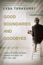 Good Boundaries And Goodbyes - Preview
