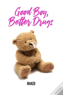 Capa do artigo Good Boy Better Drugs