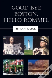 Good Bye Boston, Hello Rommel
