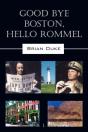 Good Bye Boston, Hello Rommel - Preview