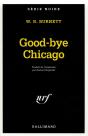 Good Bye Chicago - Preview
