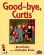 Good-Bye, Curtis - Preview
