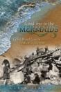 Good-Bye To The Mermaids - Preview