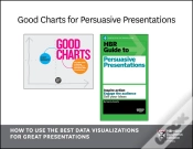 Capa do artigo Good Charts For Persuasive Presentations