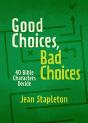 Good Choices, Bad Choices - Preview