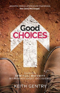 Good Choices - Preview