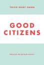 Good Citizens - Preview
