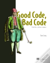 Capa do artigo Good Code, Bad Code: Think Like A Software Engineer