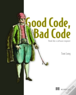 Capa do artigo Good Code, Bad Code: Think Like A Software Engineer