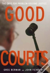 Capa do artigo Good Courts: The Case For Problem-Solving Justice