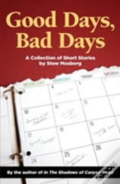 Good Days, Bad Days