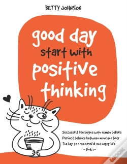 Capa do artigo Good Days Start With Positive Thinking
